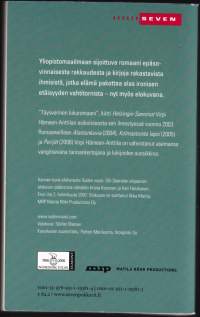 Suden vuosi, 2007. Lisäpainos. Romaani epäsovinnaisesta rakkaudesta yliopistomaailmassa.