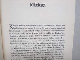 Dietrich Bonhofferin elämä - Hyvyyden voiman ihmeelliseen suojaan