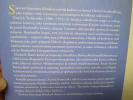 Dietrich Bonhofferin elämä - Hyvyyden voiman ihmeelliseen suojaan
