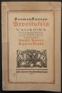 Suomen kansan arvoituksia - Valikoima Suomalaisen Kirjallisuuden Seuran käsikirjoituskokoelmista poimineet Antti Aarne ja Kaarle Krohn