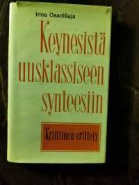 Keynesistä uusklassiseen synteesiin. Kriittinen erittely