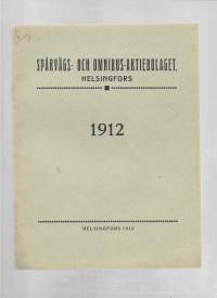 Spårvägs- och omnibus  Ab styrelsen berättelse 1912 - vuosikertomus