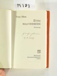 Ettei maa viheriöisi