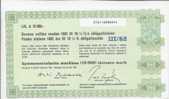 Suomen valtion vuoden 1982  III  10,25  %:n obligaatio laina      Litt A 10 000 mk, Helsinki   28.4. 1982  obligaatio