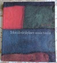 Tekstiilivärjäyksen uusia tuulia