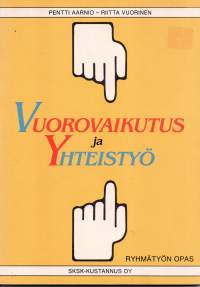 Vuorovaikutus ja yhteistyö