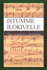 Istumme ilokivelle - Sata suomalaista yksinlaulua