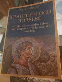 Tradition och rörelse