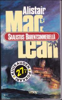 Saalistus Barentsinmerellä, 1991. 4.p. Hyytävä  seikailu Saattue Muurmanskiin -romaanin maisemissa.