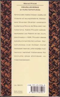 Päivällisvieras ja muita kertomuksia, 1996. 2.p. Muut novellit: Violante, Silvanian varakreivin kuolema, Rouva de Breyvesin kaihoisa loma.
