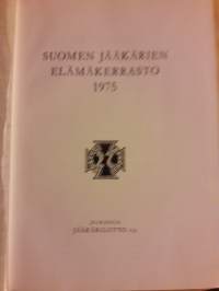 Suomen jääkärien elämäkerrasto 1975.Jägarmatrikeln 1975.Julkaisija Jääkäriliitto.