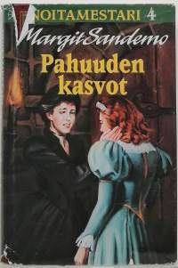 Noitamestari 4 - Pahuuden kasvot. (Fantasiaromaani)