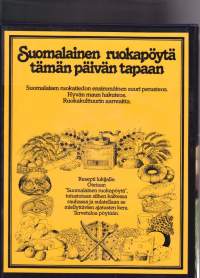 Suomalainen ruokapöytä 1  - tämän päivän tapaan. 1981