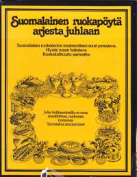 Suomalainen ruokapöytä 6  - arjesta juhlaan. 1983
