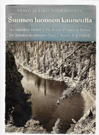 Suomen luonnon kauneutta /Suomalainen, Paavo,Suomalainen, Esko, Otava 1952.