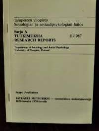 Jätkästä metsuriksi – suomalainen metsätyöntekijä 1870-luvulta 1970-luvulle