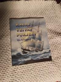 Kauas veivät purjeet -meriaiheisia kertomuksia -stories from the seven seas  , v.2000