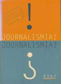 Journalismia! Journalismia?