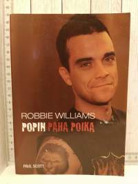 Robbie Williams - Popin paha poika