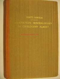 Kidetieteen, minearologian ja geologian alkeet