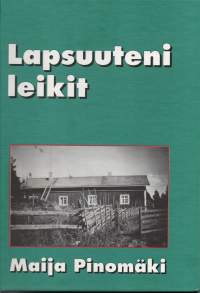 Lapsuuteni leikit