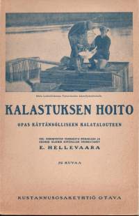 Kalastuksen hoito - opas käytännölliseen kalatalouteen