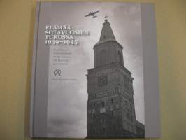 Elämää sotavuosien Turussa 1939-1945