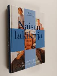 Naisen lakikirja : käytännön tietoa eri elämäntilanteisiin