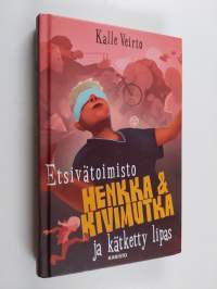 Etsivätoimisto Henkka &amp; Kivimutka ja kätketty lipas