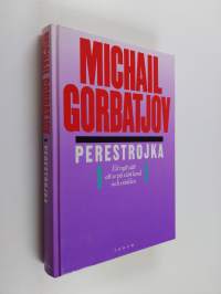 Perestrojka : ett nytt sätt att se på vårt land och världen