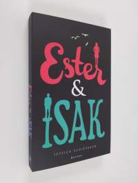 Ester &amp; Isak (UUSI)