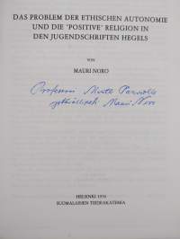 Das Problem der ethischen Autonomie und die positive Religion in den Jugendschriften Hegels (tekijän omiste, signeerattu)