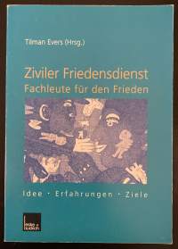 Ziviler Friedensdienst - Fachleute Für de Frieden