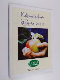 Kotipuutarhurin käsikirja 2001