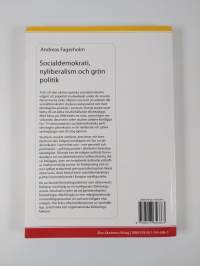 Socialdemokrati, nyliberalism och grön politik - en komparativ studie av den västeuropeiska socialdemokratins ideologiska vägval 1970 - 1999