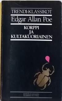 Trendi-klassikot. Korppi ja kultakuoriainen. (Klassikko, jännitys)