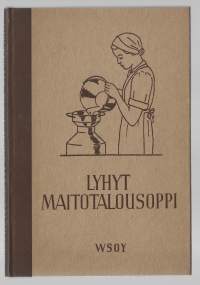 Lyhyt maitotalousoppiKirjaHirvensalo, V. ; Pessi, Väinö