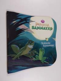 Prinsessa ja sammakko : nokkelat kurnuttajat