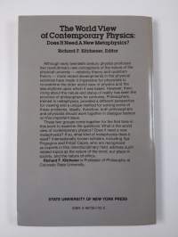 The World View of Contemporary Physics - Does It Need a New Metaphysics?