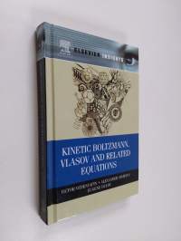 Kinetic Boltzmann, Vlasov and Related Equations (ERINOMAINEN)