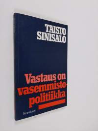 Vastaus on vasemmistopolitiikka