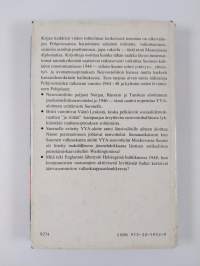 Maanalaista diplomatiaa vuosilta 1944-1948 jolloin kylmä sota teki tuloaan Pohjolaan