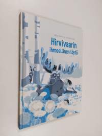 Hirvivaarin ihmeellinen löytö