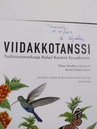 Viidakkotanssi : tutkimusmatkaaja Rafael Karsten Ecuadorissa (tekijän omiste, signeerattu)