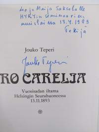 Pro Carelia : vuosisadan iltama Helsingin Seurahuoneessa 13.11.1893 (signeerattu, tekijän omiste)