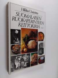 Suomalaisen ruokaperinteen keittokirja