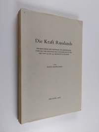 Die Kraft Russlands : wie beurteilte die politische und militärische Führung der europäischen Grossmächte in der Zeit von 1905 bis 1914 die Kraft Russlands?