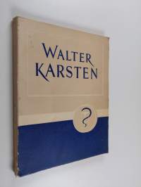 Walter Johan Karsten : juhlajulkaisu = festpublikation : 1943