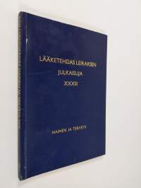 Nainen ja terveys : Leiraksen XXIII luentopäivät lääkäreille 1979