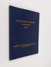 Parenteraalinen neste-, ravitsemis- ja lääkehoito : Leiraksen XXVI luentopäivät lääkäreille 1982